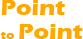 Point-to-Point